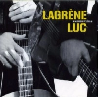 BIRELI LAGRENE & SYLVAIN LUC / ビレリ・ラグレーン&シルヴァン・リュック / SUMMERTIME