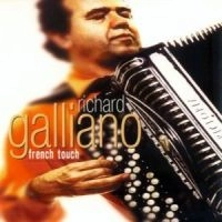 RICHARD GALLIANO / リシャール・ガリアーノ / FRENCH TOUCH (CD+DVD)