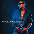 KAYSHA / ケイシャ / AFRICAN BOHEMIAN