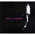 KAYSHA / ケイシャ / LEGENDARY