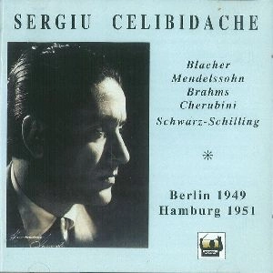 SERGIU CELIBIDACHE / セルジゥ・チェリビダッケ / BLACHER/MENDELSSOHN/BRAHMS