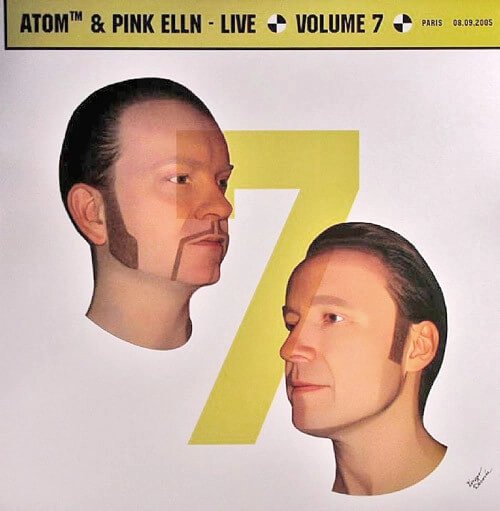 ATOM TM & PINK ELLN / LIVE VOLUME 7 PARIS 08.09.2005