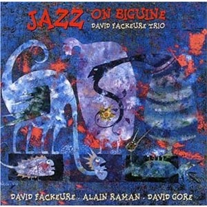 DAVID FACKEURE / ダヴィッド・ファックール / JAZZ ON BIGUINE