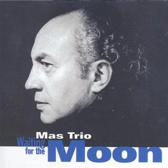 JEAN-PIERRE MAS / ジャン=ピエール・マス / WAINTING FOR THE MOON