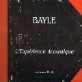 FRANCOIS BAYLE / フランソワ・ベイル / L'EXPERIENCE ACOUSTIQUE