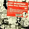LOST VALENTINOS / MILES FROM NOWHERE EP