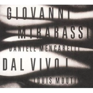 GIOVANNI MIRABASSI / ジョヴァンニ・ミラバッシ / Dal Vivo