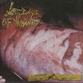 LAST DAYS OF HUMANITY / PUTREFACTION IN PROGRESS