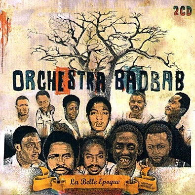 ORCHESTRA BAOBAB / オーケストラ・バオバブ / LA BELLE EPOQUE(2CD)