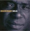 KASSE MADY DIABATE / カッセ・マディ・ジャバテ / KELA