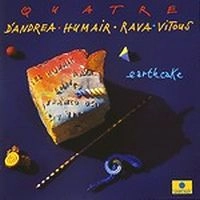 FRANCO D'ANDREA / DANIEL HUMAIR / ENRICO RAVA / MIROSLAV VITOUS / フランコ・ダンドレア / ダニエル・ユメール / エンリコ・ラヴァ / ミロスラフ・ヴィトウス / EARTHCAKE