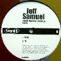 JEFF SAMUEL / 2000 FLUSHES STRIKES BACK