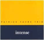 PATRICK FAVRE / パトリック・ファーブル / INTENSE