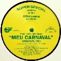 AFRICANISM / MEU CARNAVAL