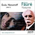 EMILE NAOUMOFF / エミール・ナウモフ / フォーレ:夜想曲集 / NOCTURNES