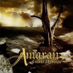 AMARAN / アマラン / WORLD DEPRAVED