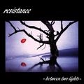 RESISTANCE (FRANCE) / BETWEEN TWO LIGHTS