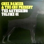 CHEZ DAMIER AND THE CRU / CHEZ DAMIER & THE CRU / GATHERING VOL 01