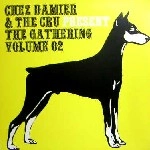 CHEZ DAMIER AND THE CRU / CHEZ DAMIER & THE CRU / GATHERING VOL 02