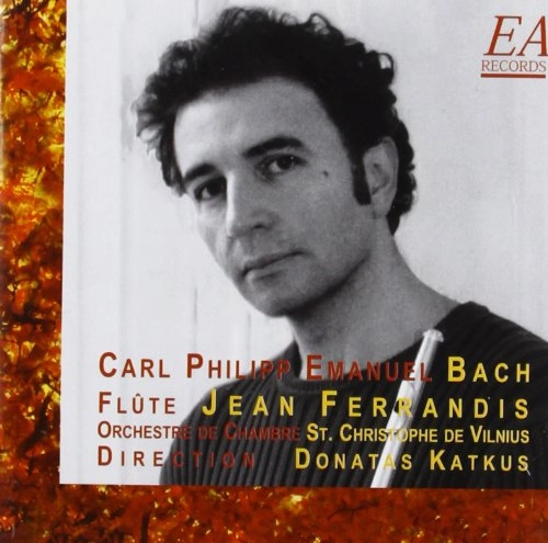JEAN FERRANDIS / ジャン・フェランディス / C.P.E.BACH:FLUTE CONCERTOS / FLUTE SONATA