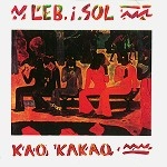 LEB I SOL / レブ・イ・ソル / KAO'KAKAO