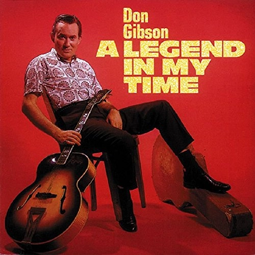 DON GIBSON / ドン・ギブソン / A LEGEND IN MY TIME