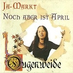 OUGENWEIDE / JA-MARKT/NOCH ABER IST APRIL