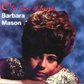 BARBARA MASON / バーバラ・メイソン / OH HOW IT HURTS