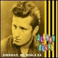 JOHNNY BURNETTE / ジョニー・バーネット / JOHNNY ROCKS