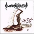 SUICIDAL WINDS / TOTAL DEATH N' LIVE