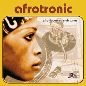 V.A. / オムニバス / AFROTRONIC - AFRO FLAVOURED CLUB TUNES