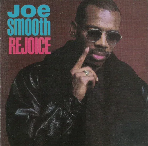 JOE SMOOTH / REJOICE