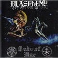 BLASPHEMY / GODS OF WAR