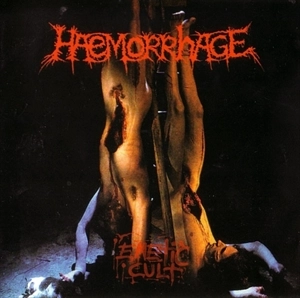 HAEMORRHAGE / EMETIC CULT
