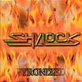 SHYLOCK / シェイロック / PYRONIZED