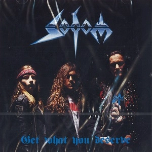 SODOM / ソドム / GET WHAT YOU DESERVE