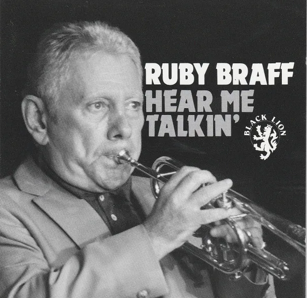 RUBY BRAFF / ルビー・ブラフ / HEAR ME TALKIN'
