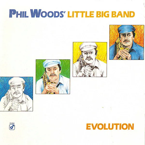 PHIL WOODS / フィル・ウッズ / EVOLUTION