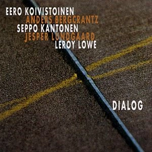 EERO KOIVISTOINEN / イーロ・コイヴィストイネン / DIALOG