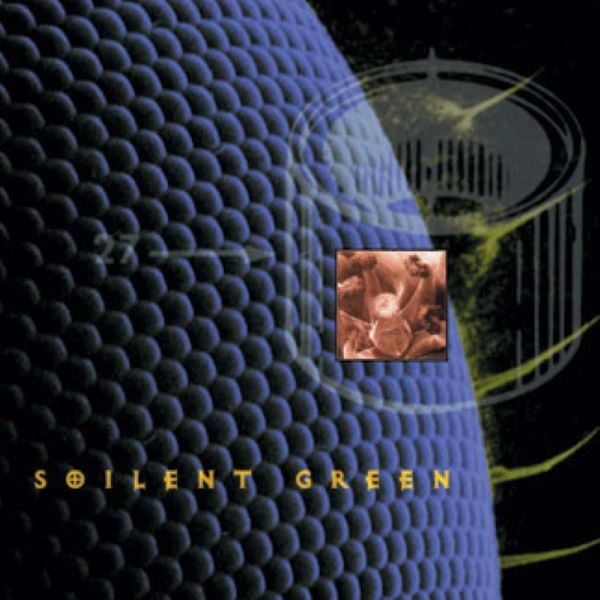 SOILENT GREEN / ソイレント・グリーン / PUSSYSOUL