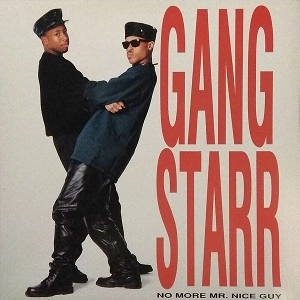 GANG STARR / NO MORE MR. NICE GUY