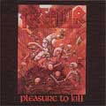 KREATOR / クリエイター / PLEASURE TO KILL