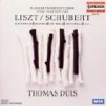 THOMAS DUIS / トーマス・ドゥイス / LISZT/SCHUBERT:PIANO TRANSCRIPTIONS