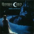 UNRULY CHILD / アンルーリー・チャイルド / WAITING FOR THE SUN