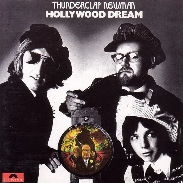 THUNDERCLAP NEWMAN / サンダークラップ・ニューマン / HOLLYWOOD DREAMS