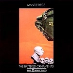 THE BATTERED ORNAMENTS / バタード・オーナメンツ / MANTLEPIECE