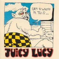 JUICY LUCY / ジューシー・ルーシー / GET A WHIFF A THIS