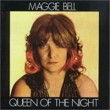 MAGGIE BELL / マギー・ベル / QUEEN OF THE NIGHT
