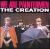 CREATION (UK) / クリエーション / WE ARE PAINTERMEN