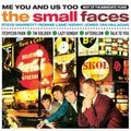 SMALL FACES / スモール・フェイセス / ME YOU AND US TOO BEST OF IMMEDIATE YEARS